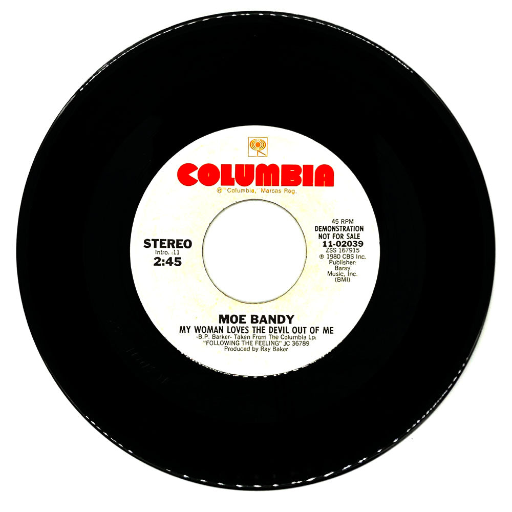 Moe Bandy : MY WOMAN LOVES THE DEVIL OUT OF ME/ MY WOMAN LOVES THE DEVIL OUT OF ME