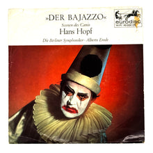 Load image into Gallery viewer, Hans Hopf : DER BAJAZZO (SZENEN DES CANIO)
