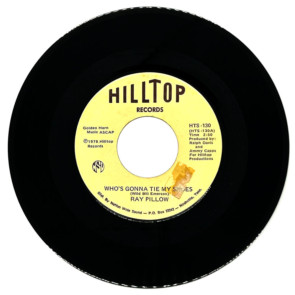 Ray Pillow : WHO'S GONNA TIE MY SHOES/ CAN I HAVE WHAT'S LEFT