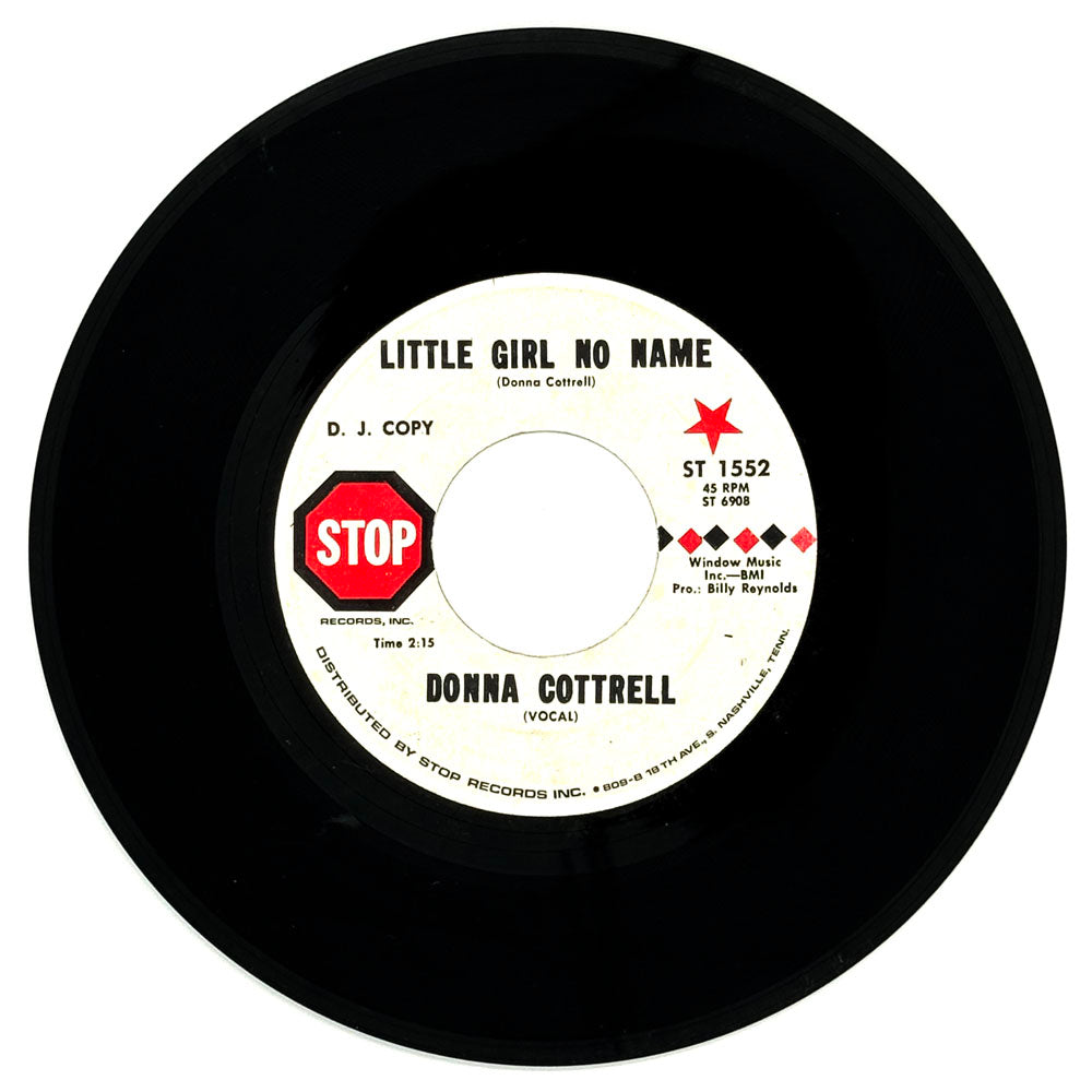 Donna Cottrell : LITTLE GIRL NO NAME/ IF YOU'RE GONNA SHARE MY MAN