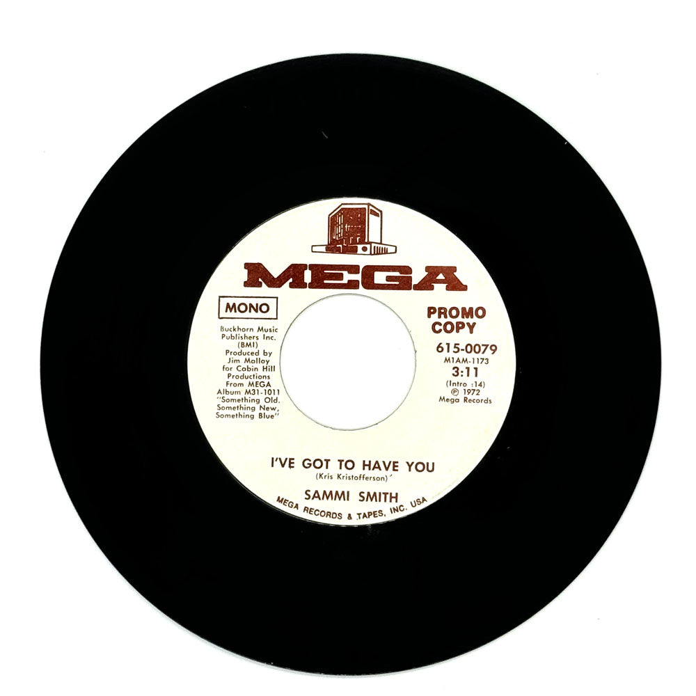 Sammi Smith : I'VE GOT HAVE YOU/ I'VE GOT HAVE YOU