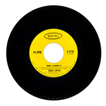 Load image into Gallery viewer, Bobby Vinton : MR. LONELY/ IT&#39;S BETTER TO HAVE LOVED
