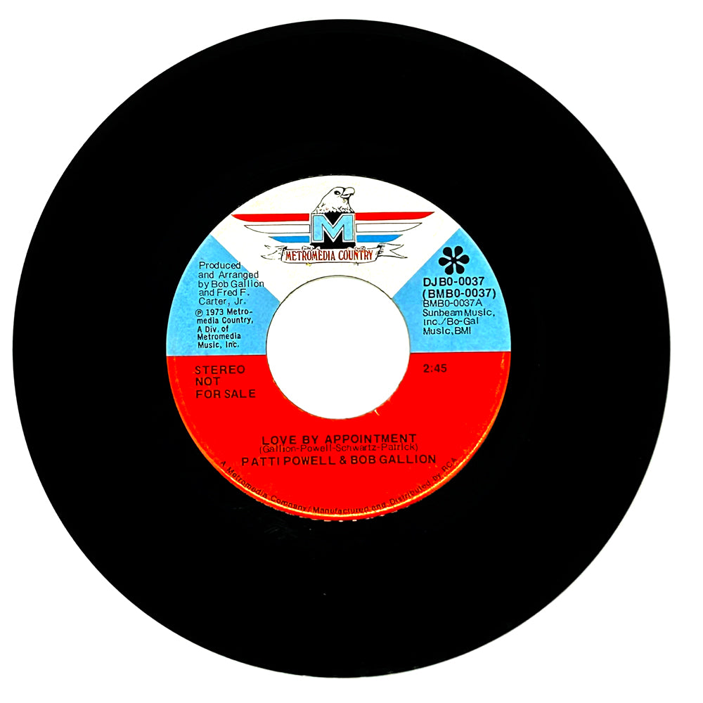 Patti Powell & Bob Gallion : LOVE BY APPOINTMENT/ IF YOU COULD DO ANY BETTER (YOU'D DONE BEEN GONE)
