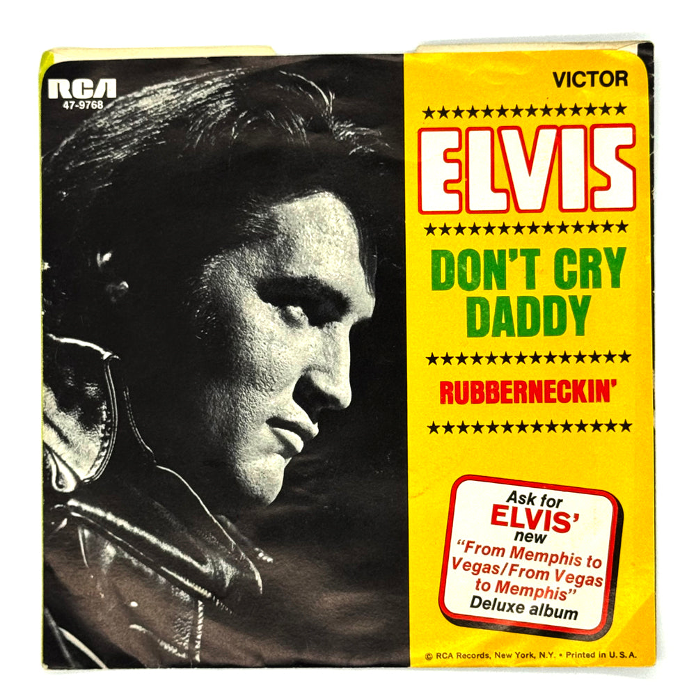 Elvis Presley : DON'T CRY DADDY/ RUBBERNECKIN'
