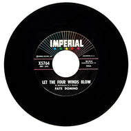 Fats Domino : LET THE FOUR WINDS BLOW/ GOOD HEARTED MAN