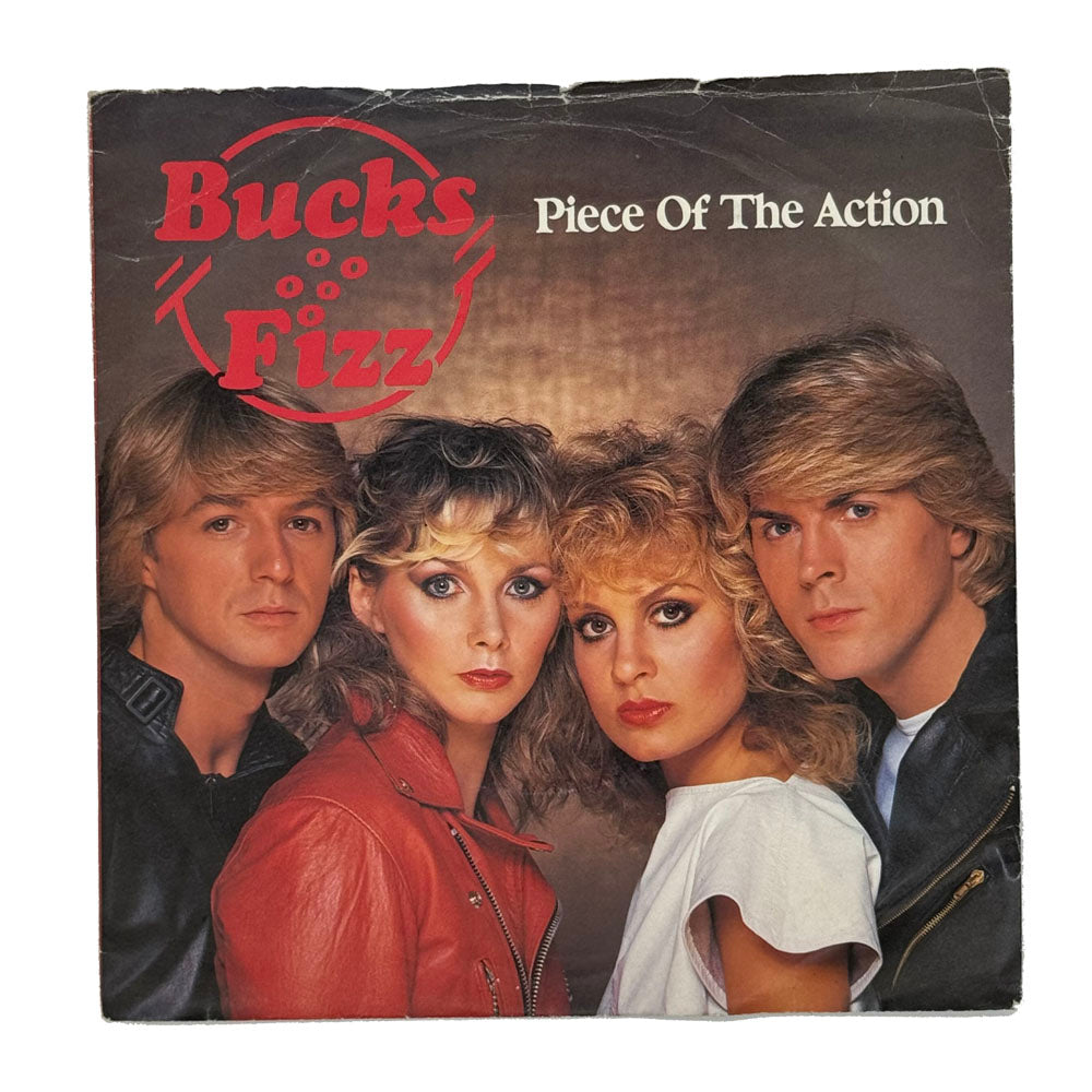 • Bucks Fizz : PIECE OF ACTION/ TOOK IT TO THE LIMIT