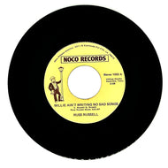 Russ Russell : WILLIE AIN'T WRITING NO SAD SONGS/ BABY CAN YOU ROCK AND ROLL