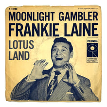 Load image into Gallery viewer, Frankie Laine : MOONLIGHT GAMBLER/ LOTUS LAND
