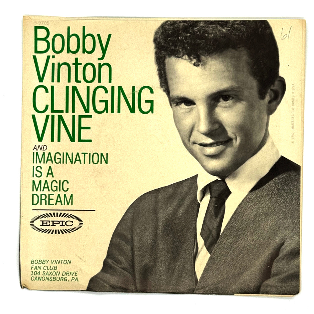 • Bobby Vinton : CLINGING VINE/ IMAGINATION IS A MAGIC DREAM