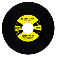 Load image into Gallery viewer, Johnny Mathis : CHANCES ARE/THE TWELFTH OF NEVER
