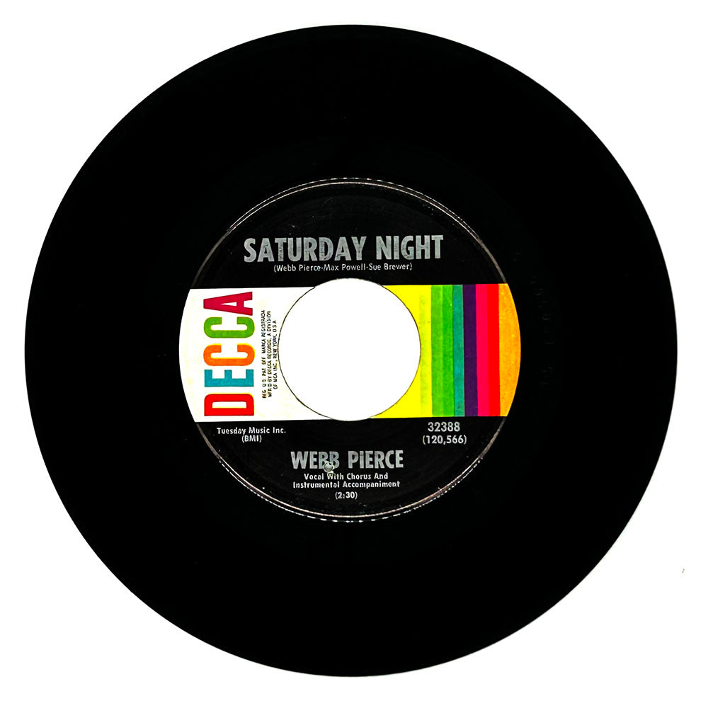 Webb Pierce : SATURDAY NIGHT/ I TRIED EVERYTHING TO PLEASE