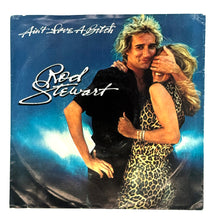 Load image into Gallery viewer, Rod Stewart : AIN'T LOVE A BITCH/ LAST SUMMER

