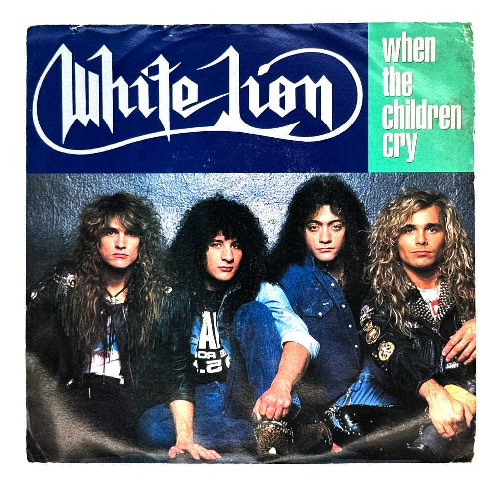 White Lion : WHEN THE CHILDREN CRY/ LADY OF THE VALLEY