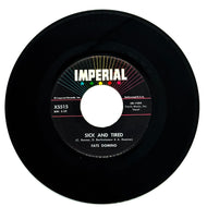 Fats Domino : SICK AND TIRED/ NO, NO