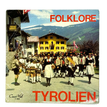 Load image into Gallery viewer, Unknown Artist : TYROLIEN FOLKLORE
