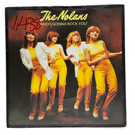 Nolans, The : WHO'S GONNA ROCK YOU/ BETTER LATE THAN NEVER