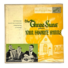 Load image into Gallery viewer, • Three Suns, The : PRESENT YOUR FAVOTITE HYMNS
