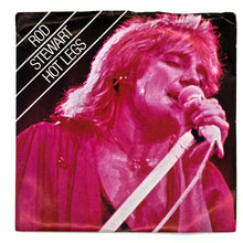 Load image into Gallery viewer, Rod Stewart : HOT LEGS/ YOU'RE INSANE
