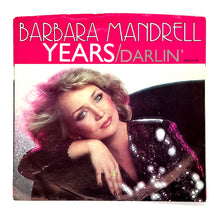 Load image into Gallery viewer, Barbara Mandrell : YEARS/ DARLIN&#39;
