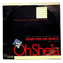 Load image into Gallery viewer, Ready For The World : OH SHEILA/ I'M THE ONE WHO LOVES YOU
