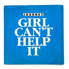 Load image into Gallery viewer, Journey : GIRL CAN&#39;T HELP IT/ IT COULD HAVE BEEN YOU

