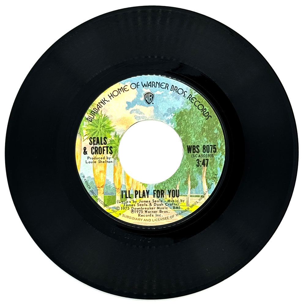Seals & Crofts : I'LL PLAY FOR YOU/ TRUTH IS BUT A WOMAN