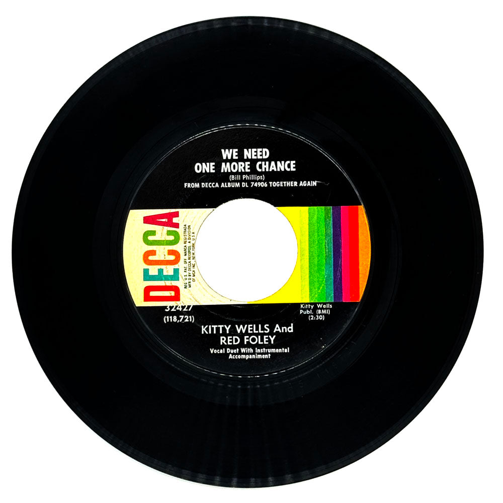 Kitty Wells and Red Foley : WE NEED ONE MORE CHANCE/ HAVE I TOLD YOU LATELY THAT I LOVE YOU?