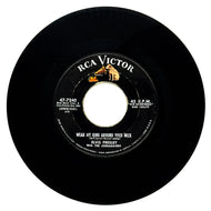 Elvis Presley with The Jordanaires : WEAR MY RING AROUND YOUR NECK/ DONCHA' THINK IT'S TIME
