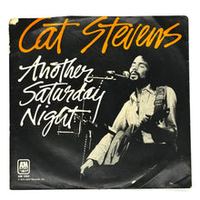 Load image into Gallery viewer, Cat Stevens : ANOTHER SATURDAY NIGHT/ HOME IN THE SKY
