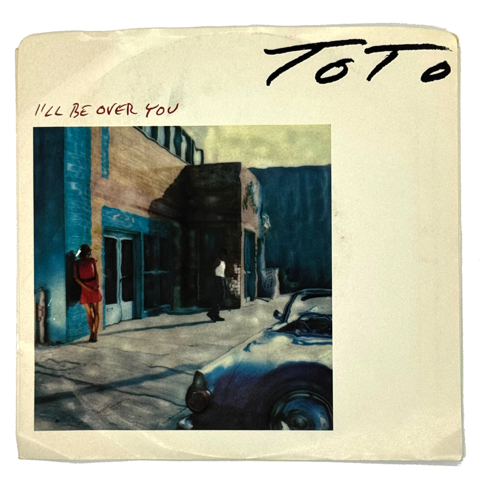 Toto : I'LL BE OVER YOU/ IN A WORD