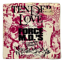 Load image into Gallery viewer, Force M.D.&#39;s : TENDER LOVE/ TENDER LOVE (INSTRUMENTAL)
