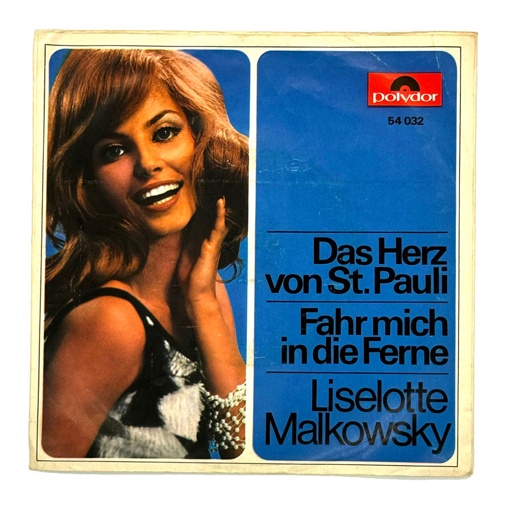 Liselotte Malkowsky : DAS HERZ VON ST. PAULI/ FAHR MICH IN DIE FERNE