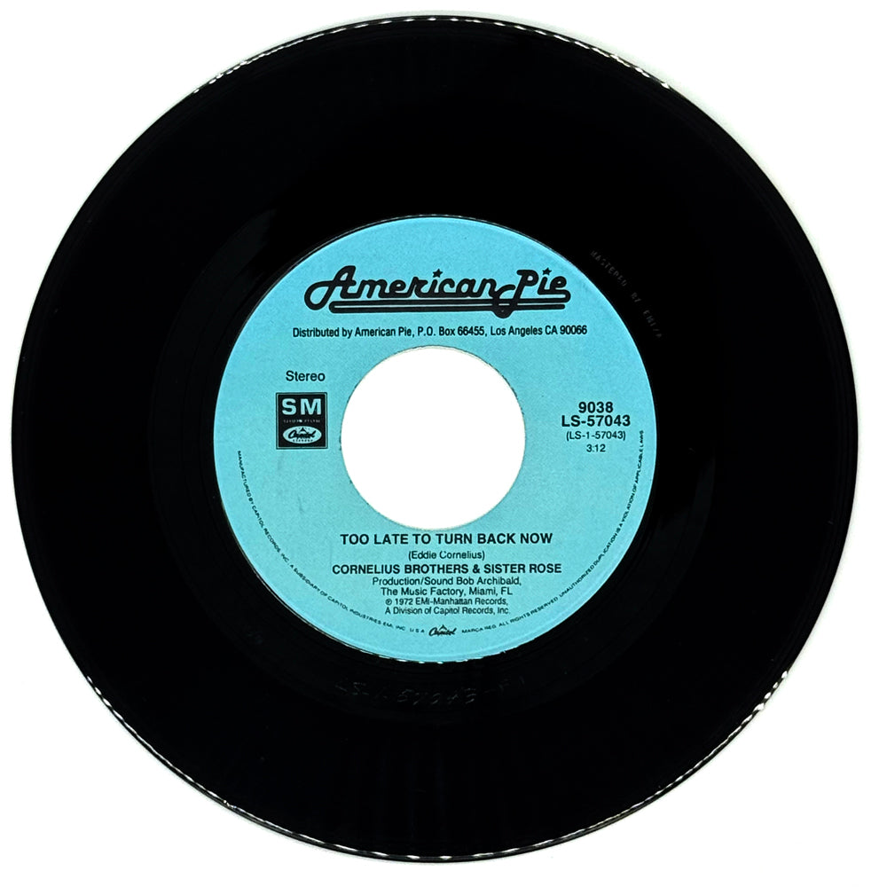 Cornelius Brothers & Sister Rose : TOO LATE TO TURN BACK/ Fats Domino : I WANT TO WALK YOU HOME