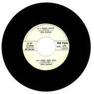 Don Gibson : I CAN'T LEAVE/ I LOVE YOU STILL/ Benny Martin : THAT'S THE STORY OF MY LIFE/ LOOK WHAT YOU'VE DONE