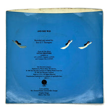 Load image into Gallery viewer, Talking Heads : AND SHE WAS/ AND SHE WAS (DUB)
