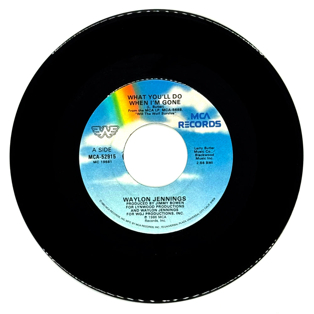 Waylon Jennings : WHAT YOU'LL DO WHEN I'M GONE/ THAT DOG WON'T HUNT