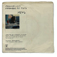 Load image into Gallery viewer, • Toto : WITHOUT YOUR LOVE/ CAN&#39;T STAND IT ANY LONGER
