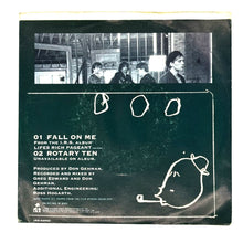 Load image into Gallery viewer, • R.E.M. : FALL ON ME/ ROTARY TEN
