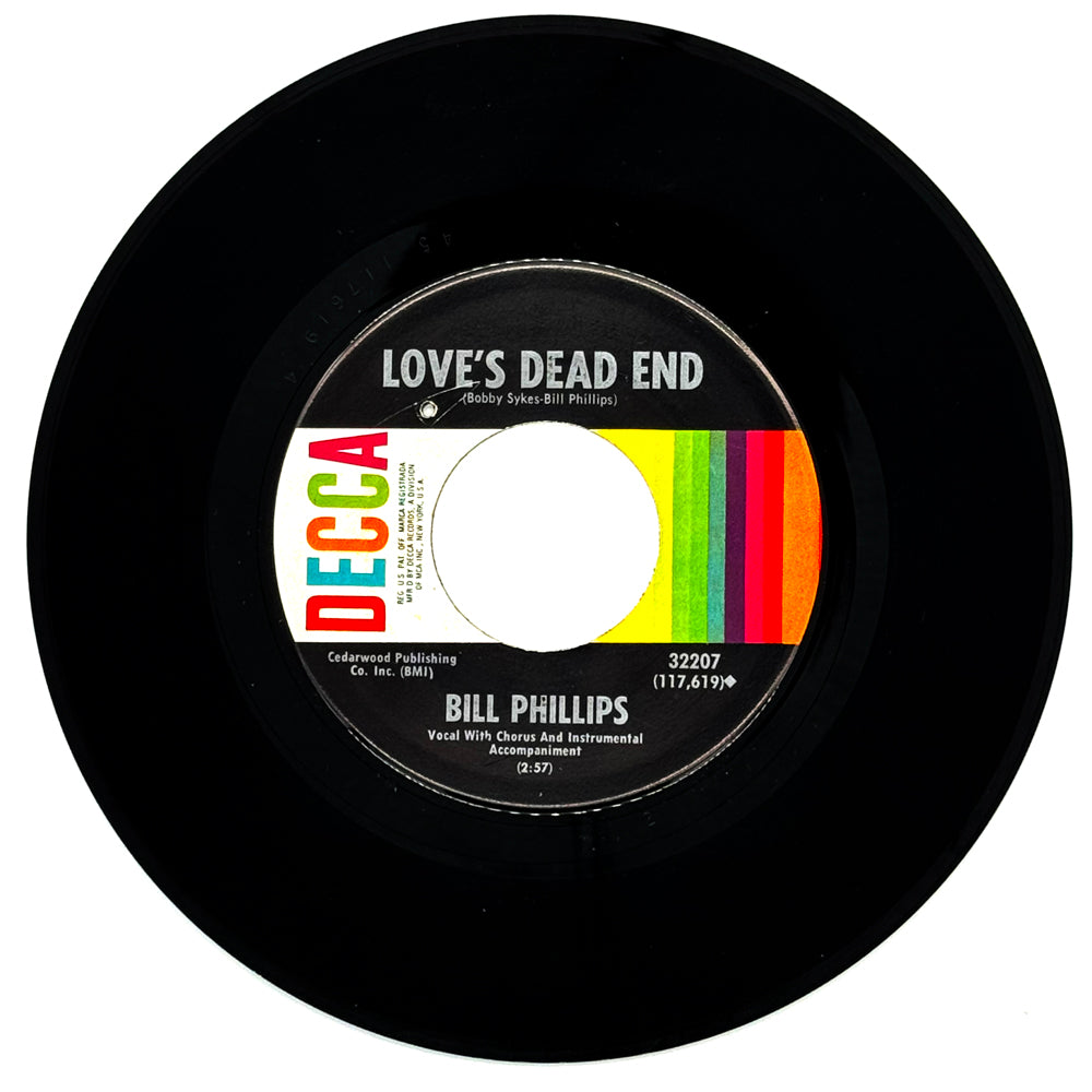 Bill Phillips : LOVE'S DEAD END/ OH, WHAT IT DID TO ME