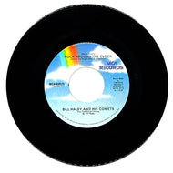 Bill Haley And His Comets : (WE'RE GONNA) ROCK AROUND THE CLOCK/ THIRTEEN WOMEN (AND ONLY ONE MAN IN TOWN)