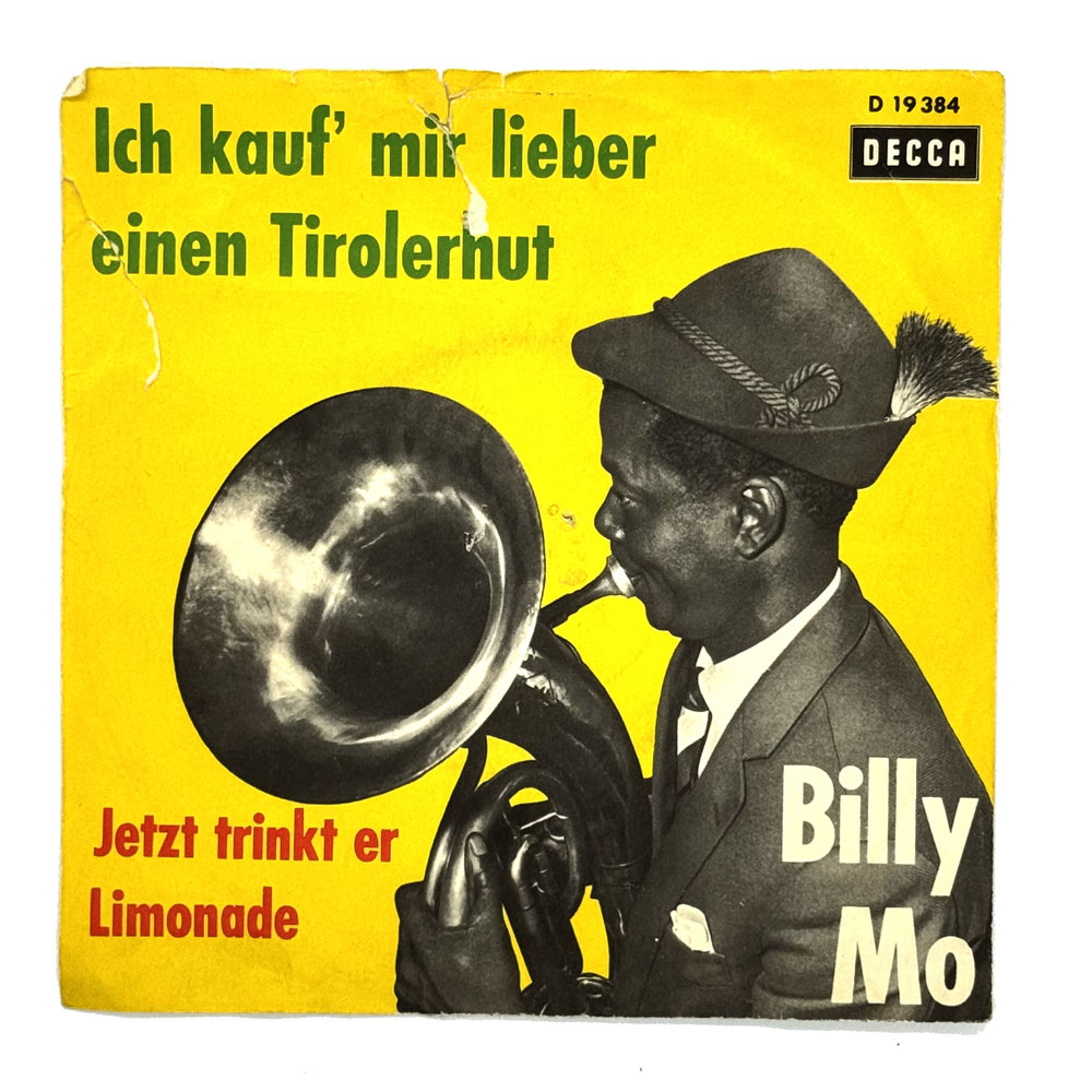 Billy Mo : ICH KAUF' MIR LIEBER EINEN TIROLERHUT/ JETZT TRINKT ER LIMONADE