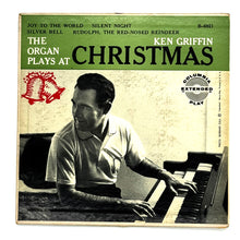 Load image into Gallery viewer, • Ken Griffin : THE ORGAN PLASY AT CHRISTMAS
