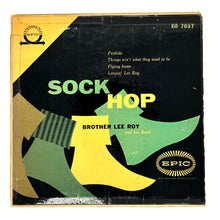 Load image into Gallery viewer, Brother Lee Roy and his Band : SOCK HOP
