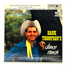 Load image into Gallery viewer, Hank Thompson and his Brazos Valley Boys : DANCE RANCH PART 3 EP
