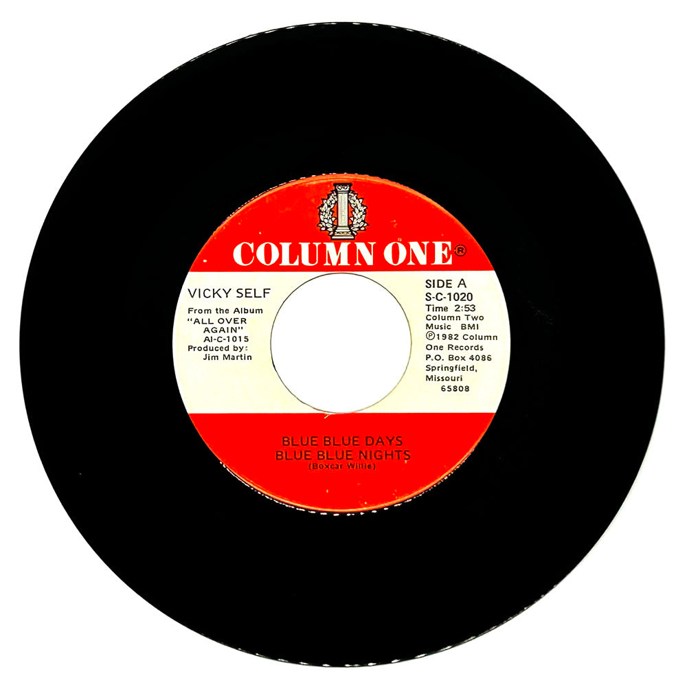 Vicky Self : BLUE BLUE DAYS BLUE BLUE NIGHTS/ BLAME IT ON ME