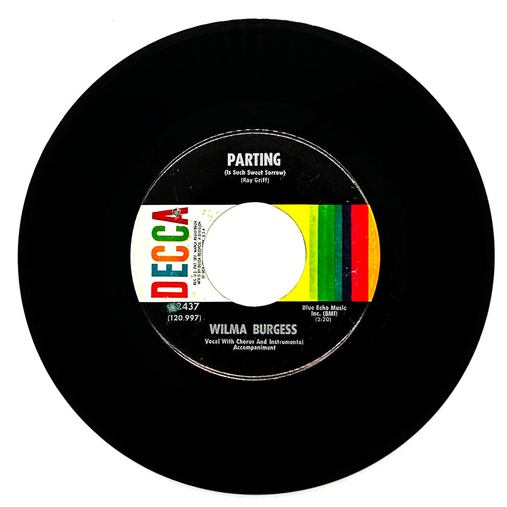 Wilma Burgess : PARTING (IS SUCH SWEET SORROW)/ SHINE A LITTLE SUN ON ME