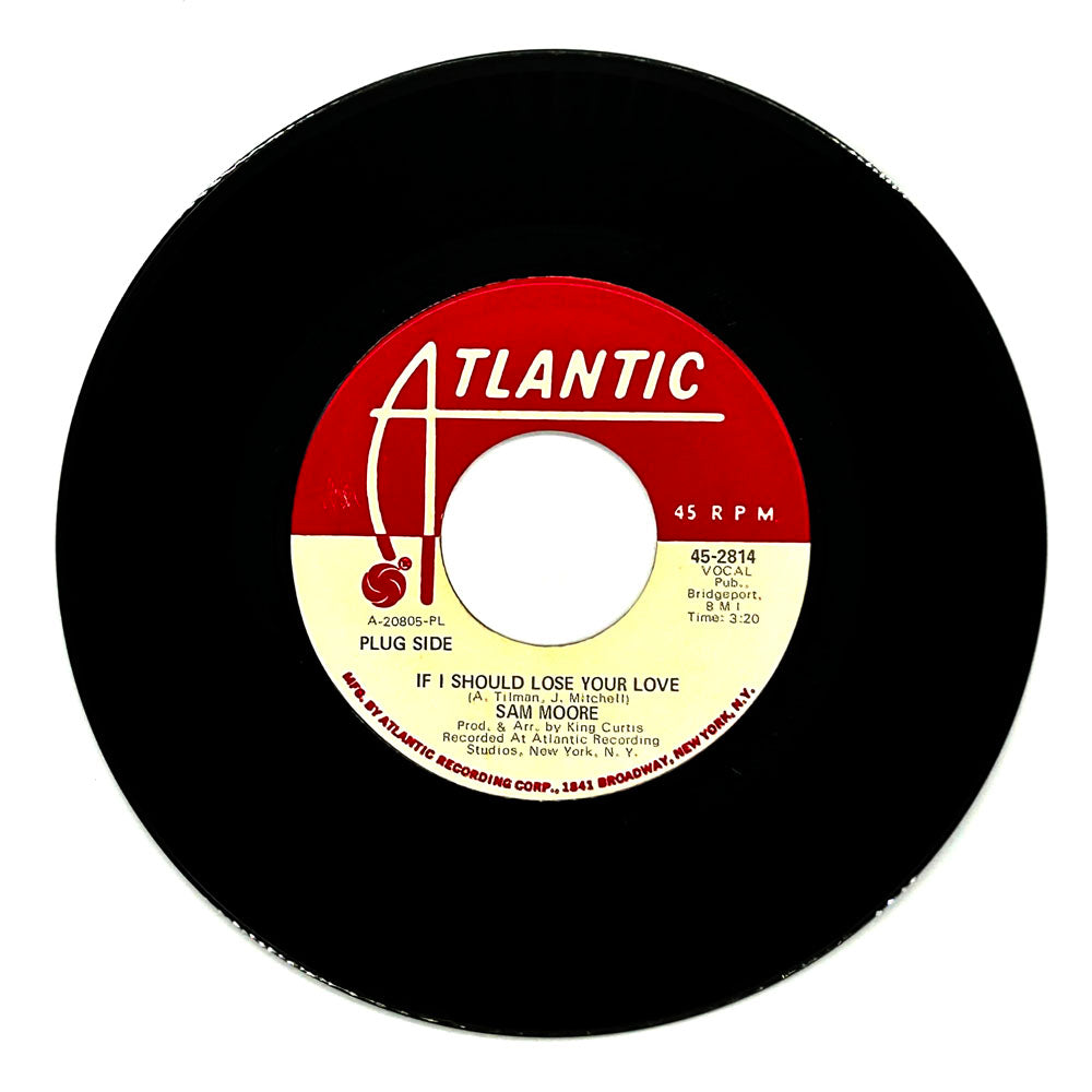 Sam Moore : IF I SHOULD LOSE YOUR LOVE/ SHOP AROUND