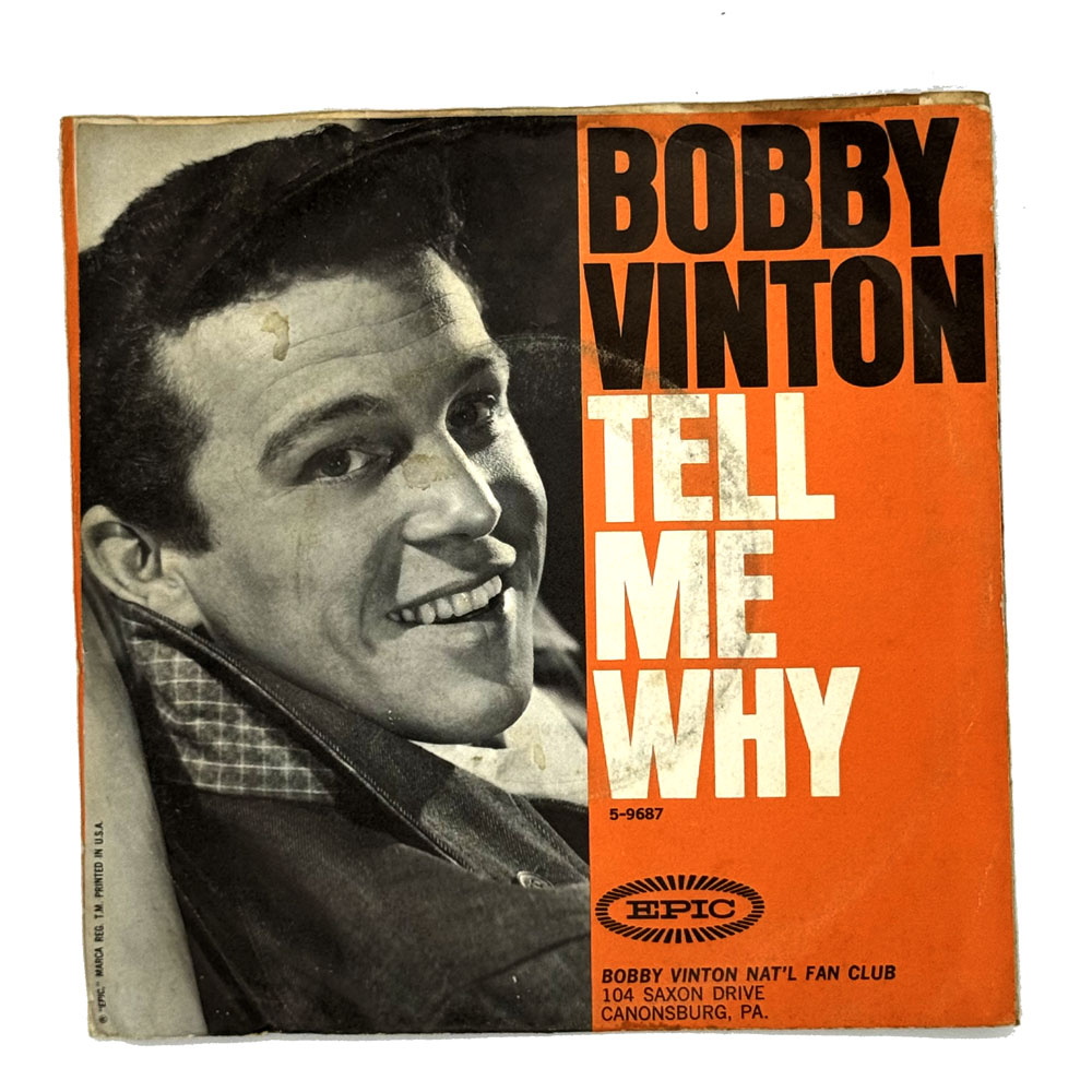 Bobby Vinton : TELL ME WHY/ REMEMBERING