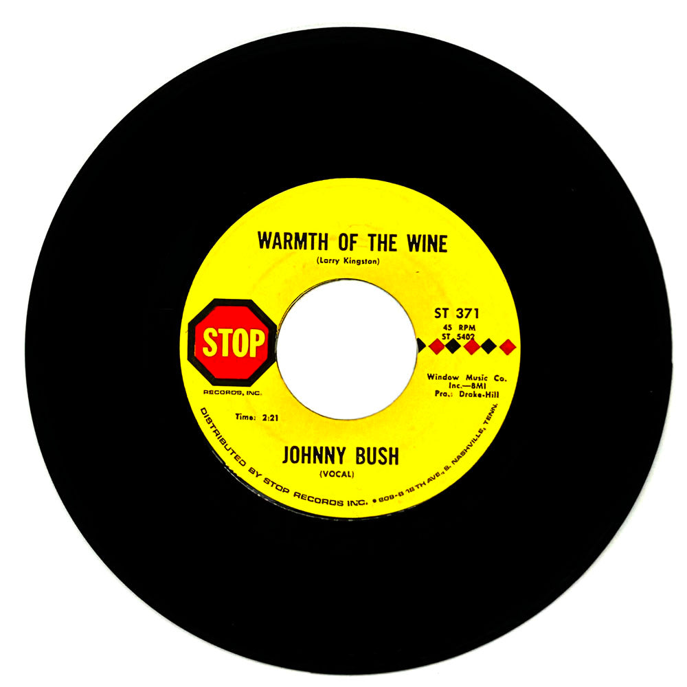 Johnny Bush : WARMTH OF THE WINE/ DADDY LIVED IN HOUSTON