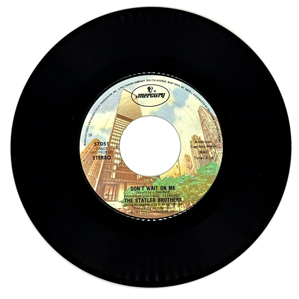 Statler Brothers, The : DON'T WAIT ON ME/ CHET ATKINS' HAND